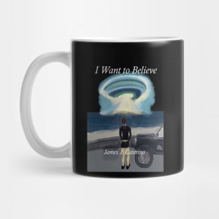 I Want to Believe Mug